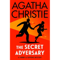 The Secret Adversary: A Tommy and Tuppence Mystery