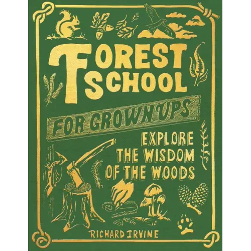 Forest School for Grown-Ups