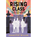 Rising Class: How Three First-Generation College Students Conquered Their First Year