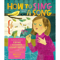 How to Sing a Song