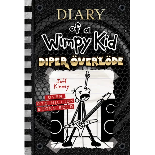 Diper Överlöde (Diary of a Wimpy Kid #17): A Rock 'n' Roll Road Trip Gone Wrong from the #1 International Bestselling Diary of a Wimpy Kid Series (Boo