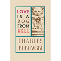 Love Is a Dog from Hell