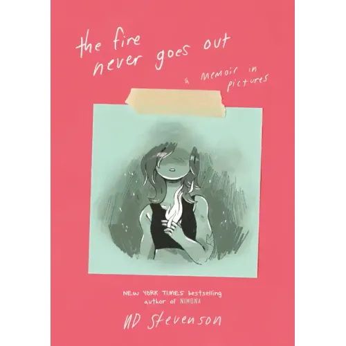 The Fire Never Goes Out: A Memoir in Pictures, a Graphic Memoir