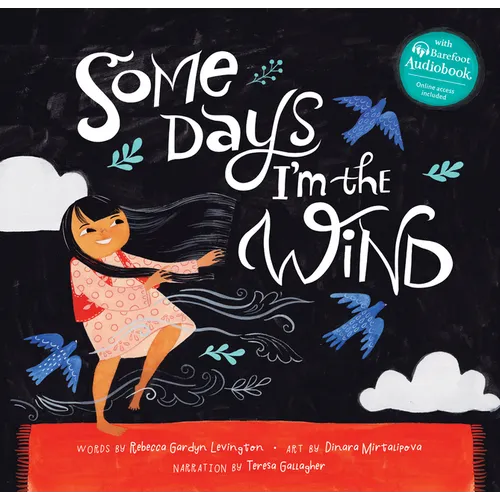 Some Days I'm the Wind