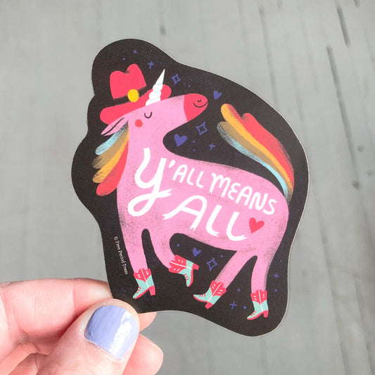 Y'all Means All Pony Vinyl Decal Sticker