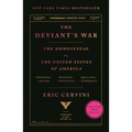 The Deviant's War: The Homosexual vs. the United States of America