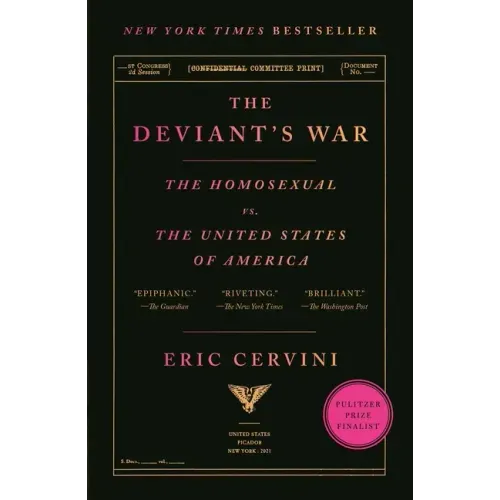 The Deviant's War: The Homosexual vs. the United States of America