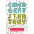 Emergent Strategy: Shaping Change, Changing Worlds