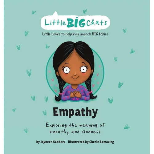 Empathy: Exploring the meaning of empathy and kindness
