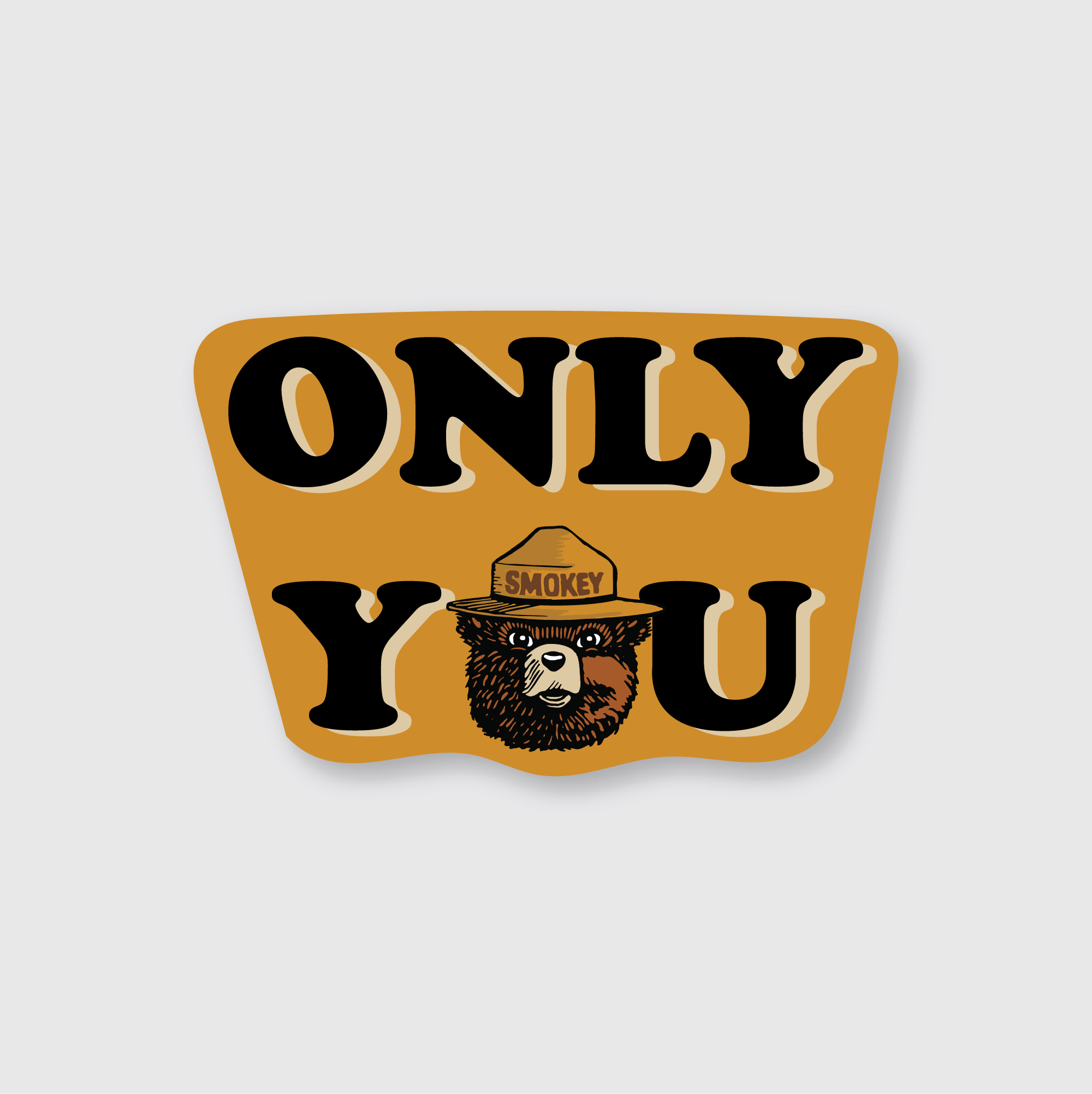 Smokey Bear "Only You" Sticker
