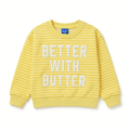 Better with Butter Kids Crewneck Sweater