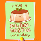 Have a Flantastic Birthday Flan Card