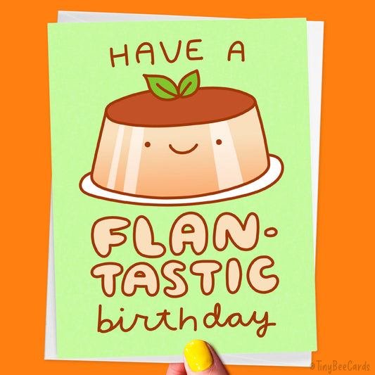 Have a Flantastic Birthday Flan Card
