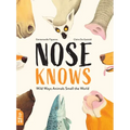 Nose Knows: Wild Ways Animals Smell the World
