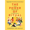 The Power of Ritual: Turning Everyday Activities Into Soulful Practices