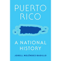 Puerto Rico: A National History