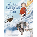 We Are American, Too