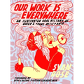 Our Work Is Everywhere: An Illustrated Oral History of Queer and Trans Resistance