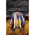 The Journey of Crazy Horse: A Lakota History