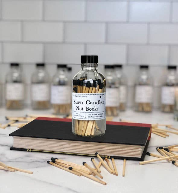 Burn Candles Not Books Rainbow or Black Safety Match Bottle