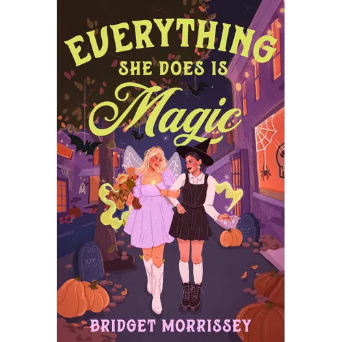 Everything She Does Is Magic