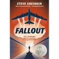 Fallout: Spies, Superbombs, and the Ultimate Cold War Showdown