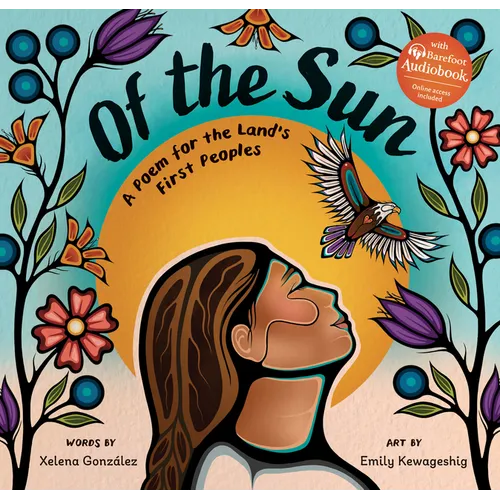 Of the Sun: A Poem for the Land's First Peoples