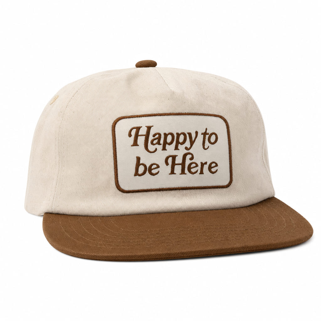 Happy To Be Here Hat