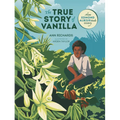 The True Story of Vanilla: How Edmond Albius Made History