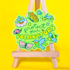 Protect our Pollinators Vinyl Sticker