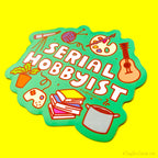 Serial Hobbyist Vinyl Sticker