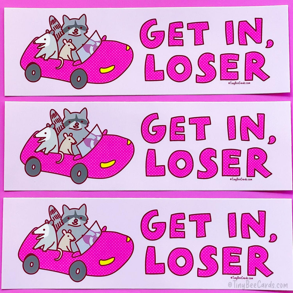 Get In Loser Trash Animals Vinyl Bumper Sticker