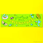 Protect Our Pollinators Vinyl Bumper Sticker - Nature Bug Lover Entomology Gift