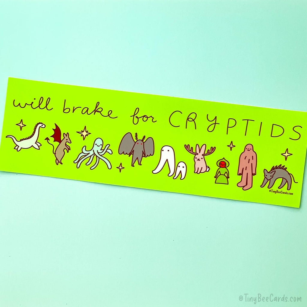 Cryptids Vinyl Bumper Sticker "Will Brake For Cryptids" - Weatherproof Car Decal