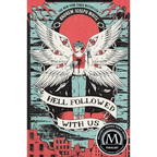Hell Followed with Us - Paperback