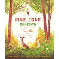 Pine Cone Regrown: How One Species Thrives After Fire