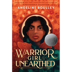 Warrior Girl Unearthed - Hardcover