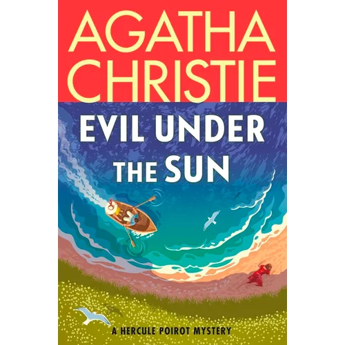 Evil Under the Sun: A Hercule Poirot Mystery: The Official Authorized Edition