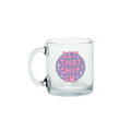 Let That Shit Go Clear Glass Mug
