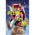 A Million to One