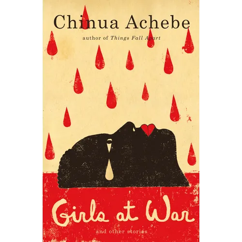 Girls at War: And Other Stories