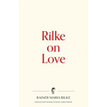 Rilke on Love