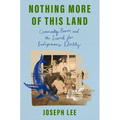 Nothing More of This Land: Community, Power, and the Search for Indigenous Identity