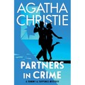 Partners in Crime: A Tommy and Tuppence Collection: The Official Authorized Edition