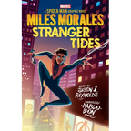 Miles Morales: Stranger Tides (Original Spider-Man Graphic Novel)