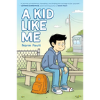 A Kid Like Me: A Graphic Novel