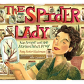 The Spider Lady: Nan Songer and Her Arachnid World War II Army