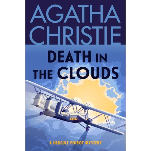 Death in the Clouds: A Hercule Poirot Mystery: The Official Authorized Edition