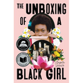 The Unboxing of a Black Girl