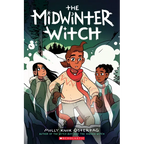 The Midwinter Witch: A Graphic Novel (the Witch Boy Trilogy #3)